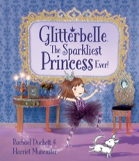 Cover image: Glitterbelle: The Sparkliest Princess Ever! 9781472349255