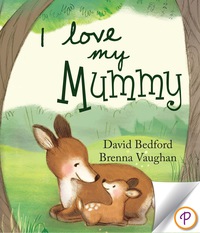 Cover image: I Love My Mummy 9781472302984