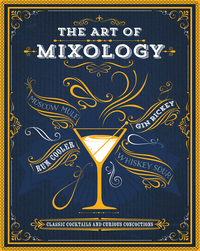 Imagen de portada: The Art of Mixology 9781474817004