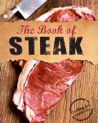 Cover image: The Book of Steak 9781472307705