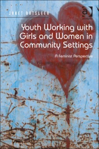 Imagen de portada: Youth Working with Girls and Women in Community Settings 2nd edition 9781409425793