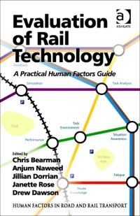 Imagen de portada: Evaluation of Rail Technology: A Practical Human Factors Guide 9781409442431