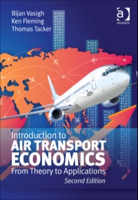 Cover image: Introduction to Air Transport Economics: From Theory to Applications 2nd edition 9781409454861