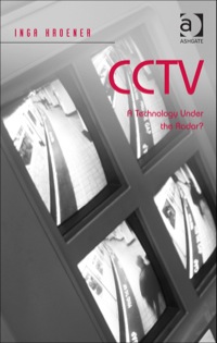 Cover image: CCTV: A Technology Under the Radar? 9781409423454