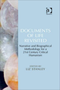 Omslagafbeelding: Documents of Life Revisited: Narrative and Biographical Methodology for a 21st Century Critical Humanism 9781409442899