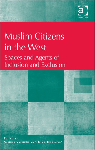 Titelbild: Muslim Citizens in the West: Spaces and Agents of Inclusion and Exclusion 9780754677833