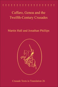 Cover image: Caffaro, Genoa and the Twelfth-Century Crusades 9781409428602