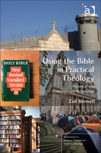 Cover image: Using the Bible in Practical Theology: Historical and Contemporary Perspectives 9781472456229