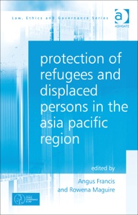 Cover image: Protection of Refugees and Displaced Persons in the Asia Pacific Region 9781409455400