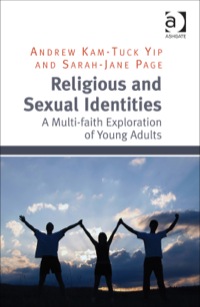 Cover image: Religious and Sexual Identities: A Multi-faith Exploration of Young Adults 9781409426370