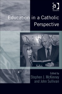 Omslagafbeelding: Education in a Catholic Perspective 9781409452713