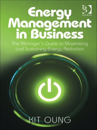Titelbild: Energy Management in Business: The Manager's Guide to Maximising and Sustaining Energy Reduction 9781409452454