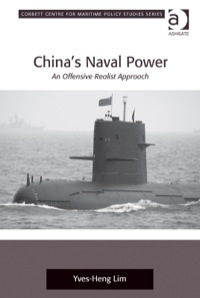 表紙画像: China's Naval Power: An Offensive Realist Approach 9781409451846