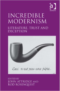 Cover image: Incredible Modernism: Literature, Trust and Deception 9781409439547