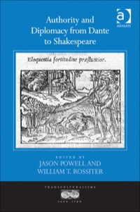 Cover image: Authority and Diplomacy from Dante to Shakespeare 9781409430209