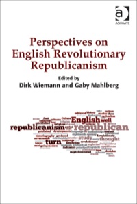 صورة الغلاف: Perspectives on English Revolutionary Republicanism 9781409455677