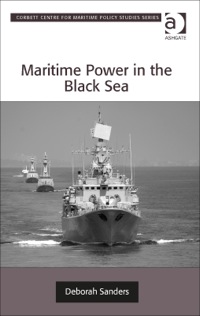 Imagen de portada: Maritime Power in the Black Sea 9781409452966