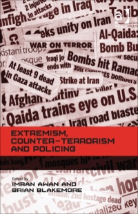 Cover image: Extremism, Counter-terrorism and Policing 9781409453215