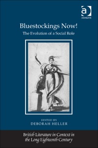 Cover image: Bluestockings Now!: The Evolution of a Social Role 9781409434665