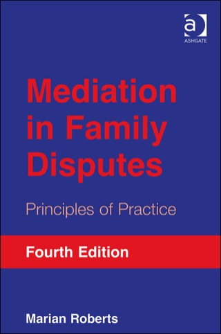 Cover image: Mediation in Family Disputes 4th edition 9781409450344