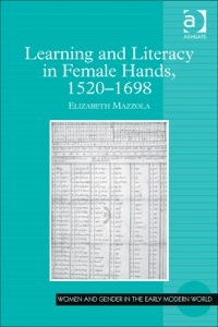 Cover image: Learning and Literacy in Female Hands, 1520-1698 9781409453758