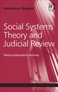Cover image: Social Systems Theory and Judicial Review: Taking Jurisprudence Seriously 9781409454021