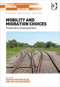 Cover image: Mobility and Migration Choices: Thresholds to Crossing Borders 9781409458036