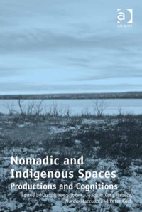 Cover image: Nomadic and Indigenous Spaces: Productions and Cognitions 9781409464587