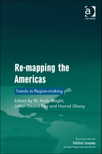 Cover image: Re-mapping the Americas: Trends in Region-making 9781409464020