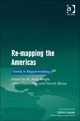 Cover image: Re-mapping the Americas: Trends in Region-making 9781409464020