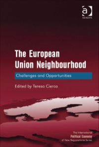 Cover image: The European Union Neighbourhood: Challenges and Opportunities 9781409457237
