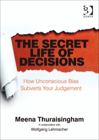 表紙画像: The Secret Life of Decisions 9781409453277