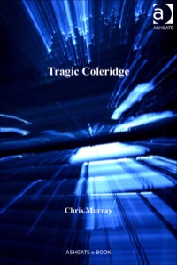 Cover image: Tragic Coleridge 9781409447542