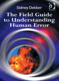 Cover image: The Field Guide to Understanding Human Error 9780754648253