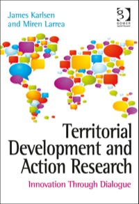 Cover image: Territorial Development and Action Research: Innovation Through Dialogue 9781472409232