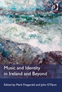 Imagen de portada: Music and Identity in Ireland and Beyond 9781472409669