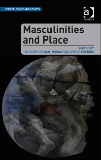 Cover image: Masculinities and Place 9781472409799