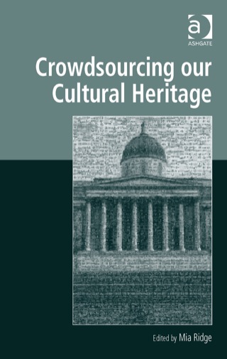Cover image: Crowdsourcing our Cultural Heritage 9781472410221