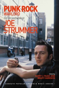 Cover image: Punk Rock Warlord: the Life and Work of Joe Strummer 9781472461063