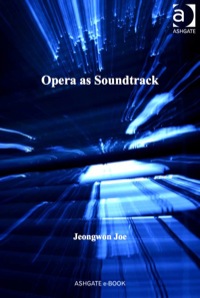 Omslagafbeelding: Opera as Soundtrack 9780754667186