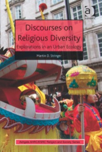 Titelbild: Discourses on Religious Diversity: Explorations in an Urban Ecology 9781472411754