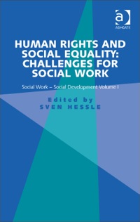 Omslagafbeelding: Human Rights and Social Equality: Challenges for Social Work: Social Work-Social Development Volume I 9781472412355