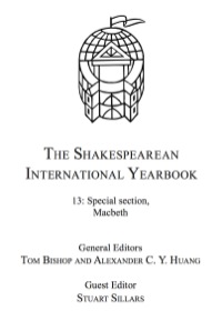 Titelbild: The Shakespearean International Yearbook: Volume 13: Special Section, Macbeth 9781472412539