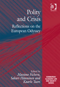 Cover image: Polity and Crisis: Reflections on the European Odyssey 9781472412911
