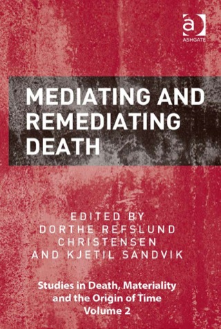 Imagen de portada: Mediating and Remediating Death 9781472413031