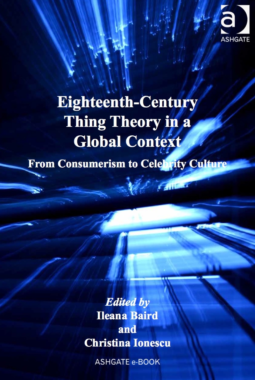 Eighteenth-Century Thing Theory in a Global Context: From Consumerism to Celebrity Culture