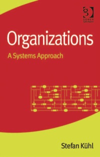 صورة الغلاف: Organizations: A Systems Approach 9781472413413