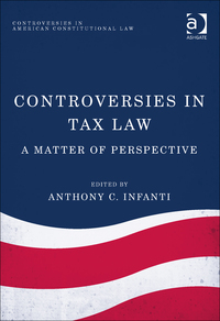 Cover image: Controversies in Tax Law: A Matter of Perspective 9781472414922