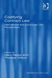 Omslagafbeelding: Codifying Contract Law: International and Consumer Law Perspectives 9781472415615
