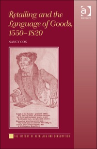 Cover image: Retailing and the Language of Goods, 1550–1820 9781472416100